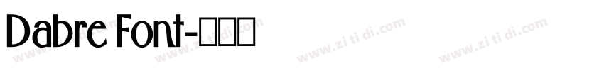 Dabre Font字体转换 Dabre Font字体转换